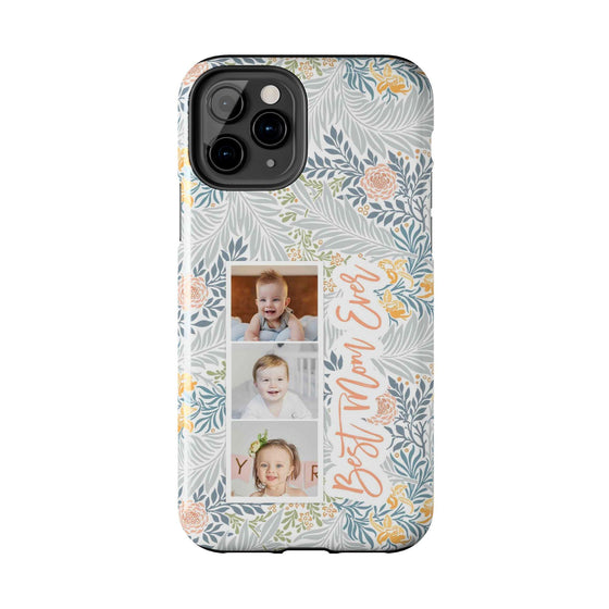 Personalized Tough Phone Case - Best Mom Ever with Floral Design - PC002