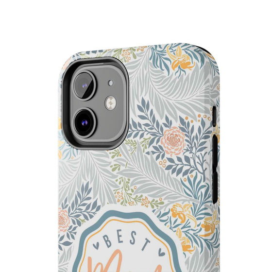Floral Tough Phone Case for Best Mom Ever - PC004