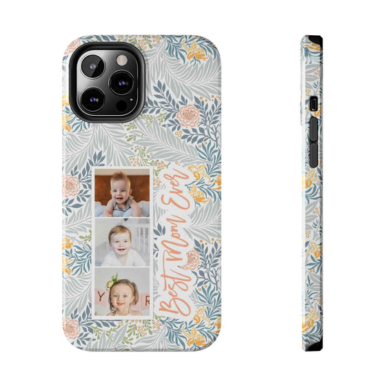 Personalized Tough Phone Case - Best Mom Ever with Floral Design - PC002