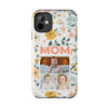 Customized Floral Photo Tough Phone Case for Mom - PC009