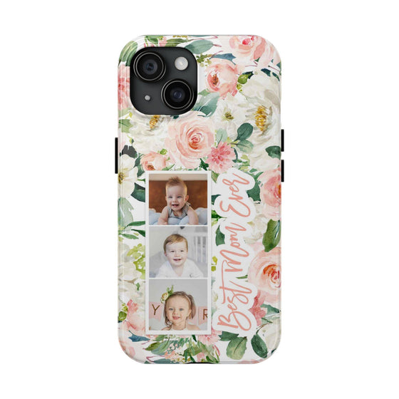Custom Floral Tough Phone Case - Best Mom Ever - PC024