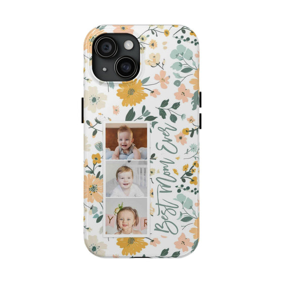 Floral Photo Phone Case - Best Mom Ever - PC010