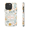 Floral Tough Phone Case - Best Mom Ever - PC008