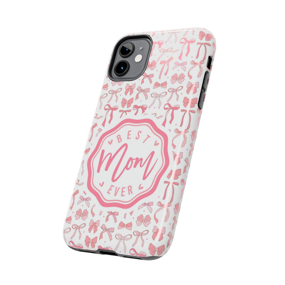 Best Mom Ever Tough Phone Case - Stylish & Durable Gift for Mother's Day - PC018
