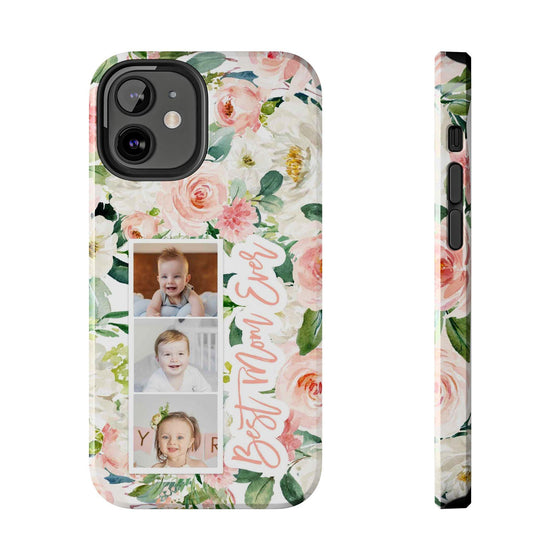 Custom Floral Tough Phone Case - Best Mom Ever - PC024